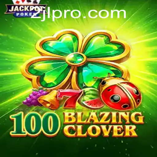 100BlazingClover: Unlock the Adventure with Your Code 2JL