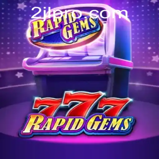 Experience the Thrill of RapidGems777: A New Era in Gaming