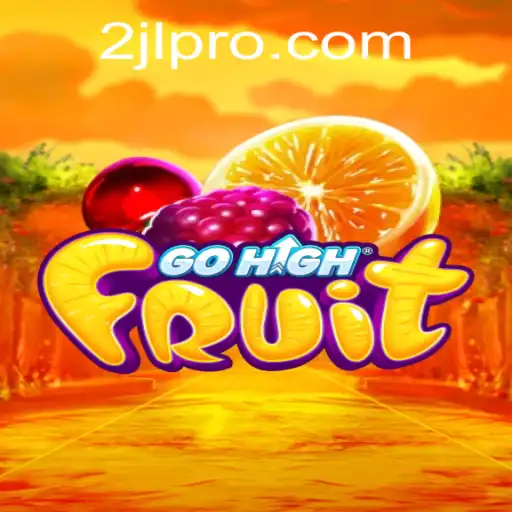 Unveiling the World of GoHighFruit: A Game of Strategy and Skill