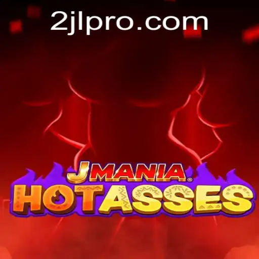 Discover the Thrills of JManiaHotAsses: A Comprehensive Guide to the Game's World