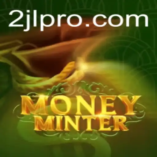 Discover the World of MoneyMinter: The Exciting New Game Sweeping the Globe